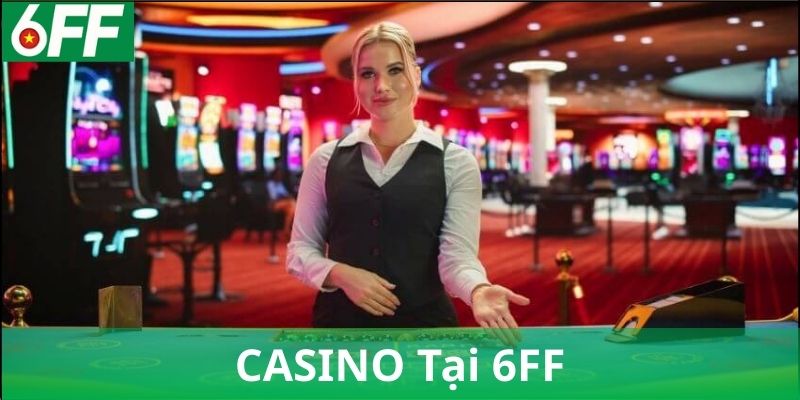 Hướng dẫn đăng ký tài khoản Casino 6FF
