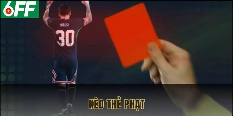 Định Nghĩa Kèo Thẻ Phạt